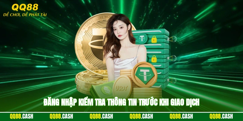 Đăng nhập, kiểm tra thông tin trước khi giao dịch